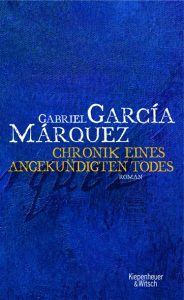 Cabriel Garcia Marquez Chronik eines angekündigten Todes Cover